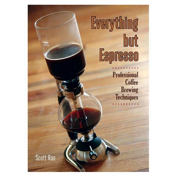 Everything But Espresso - KB Coffee Roasters