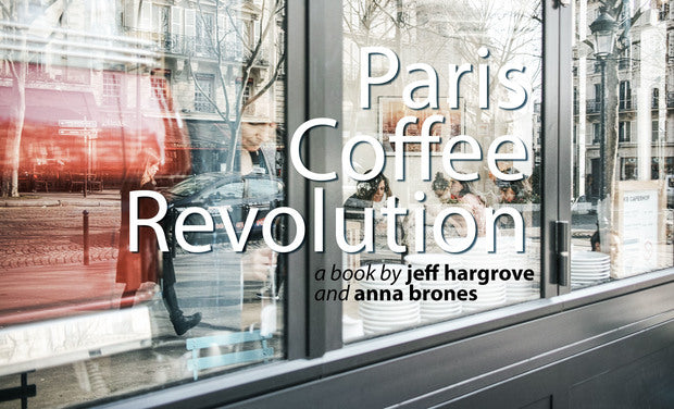 Paris Coffee Revolution - KB Coffee Roasters